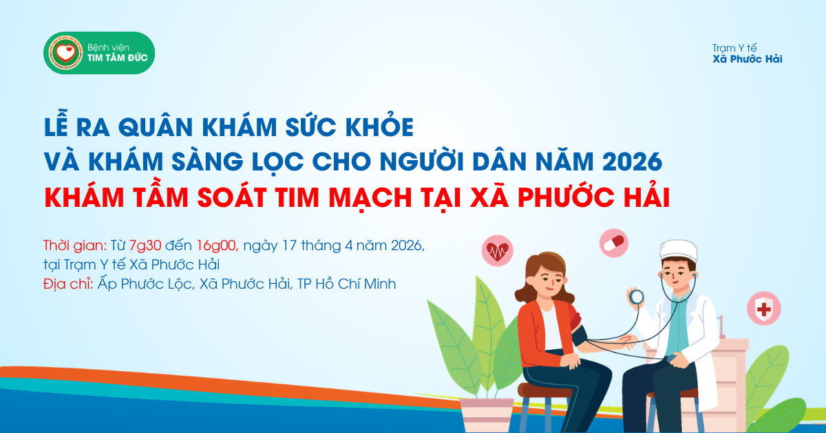 Bệnh viện Tim Tâm Đức đồng phối hợp khám sàng lọc tim mạch cho trẻ em và người lớn tại Xã Phước Hải ngày 17/04/2026.
