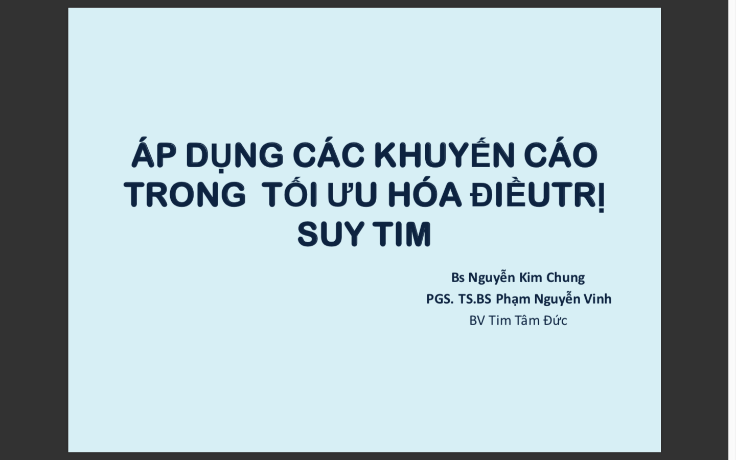 Áp dụng các khuyến cáo trong tối ưu điều trị suy tim
