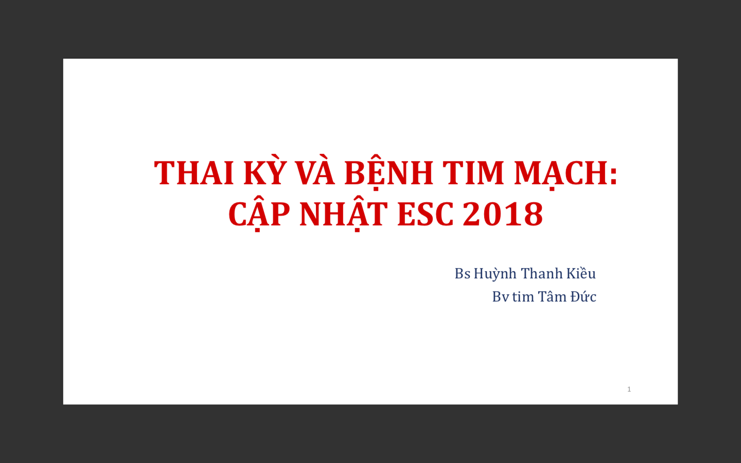 Thai kỳ và Bệnh tim mạch - Cập nhật ESC 2018