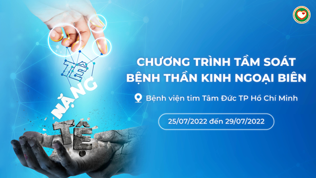CHƯƠNG TRÌNH KHÁM TẦM SOÁT BỆNH THẦN KINH NGOẠI BIÊN