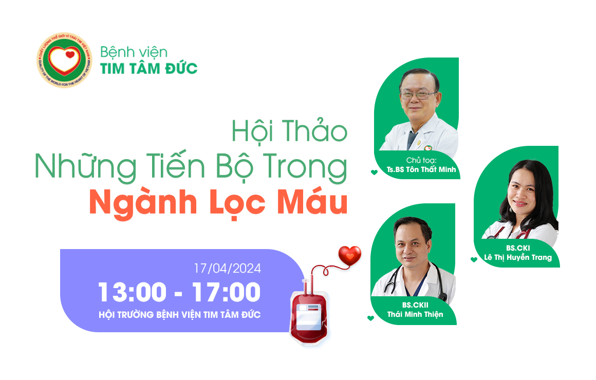 HỘI THẢO CHUYÊN ĐỀ NHỮNG TIẾN BỘ TRONG NGÀNH LỌC MÁU