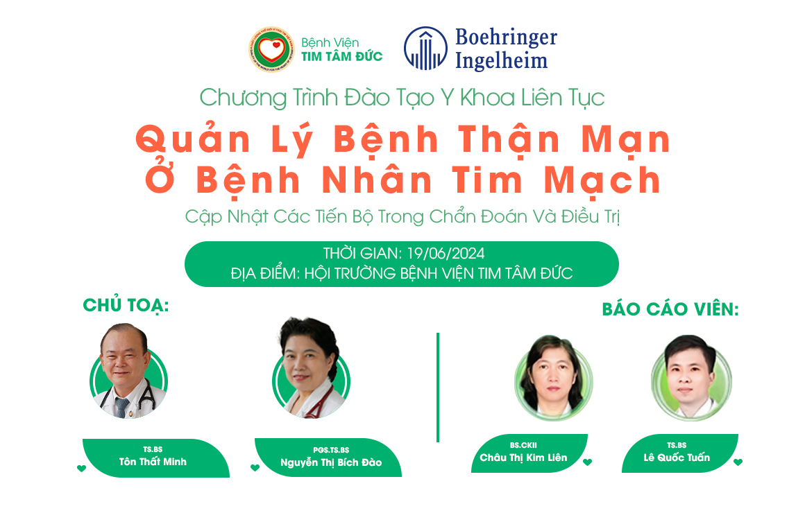 Hội thảo Y khoa: Quản lý bệnh thận mạn ở bệnh nhân tim mạch