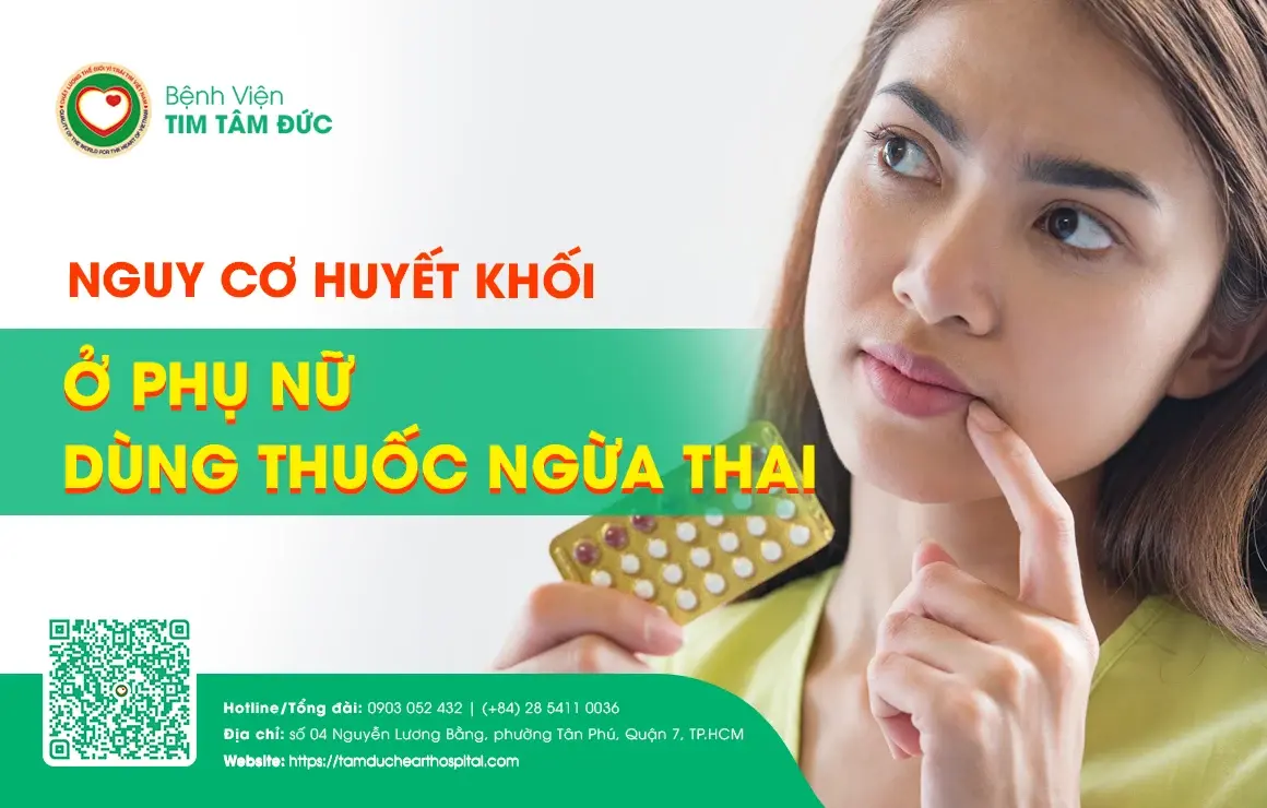 Dùng thuốc ngừa thai, phụ nữ có nguy cơ huyết khối
