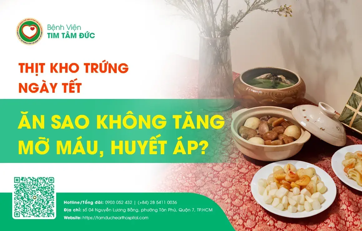 Bác sĩ chỉ bí quyết nấu thịt kho trứng ngày Tết không tăng mỡ máu và huyết áp