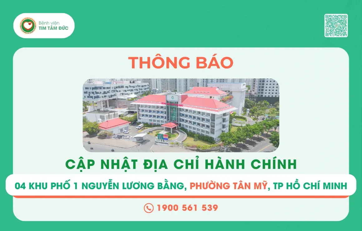 Bệnh viện Tim Tâm Đức thông báo cập nhật địa chỉ hành chính