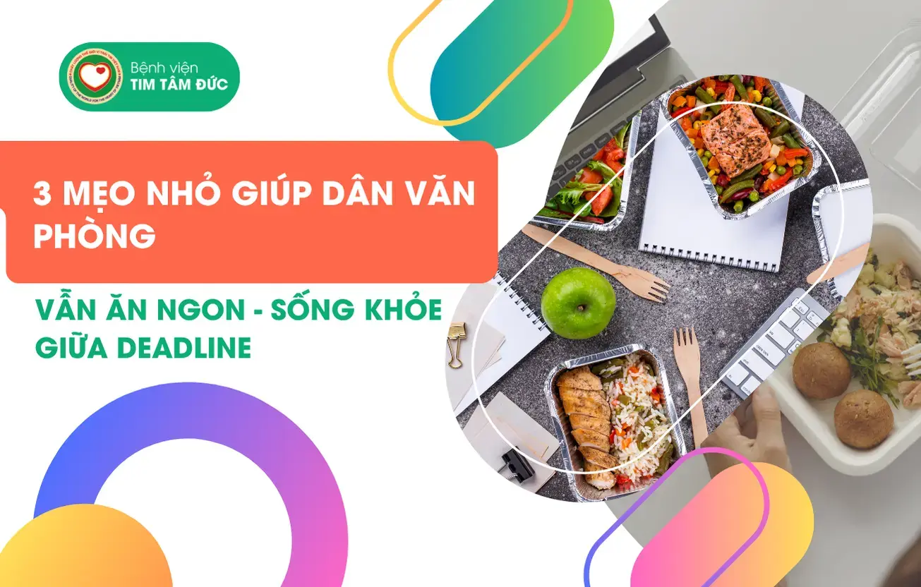 3 cách ăn uống rất tốt cho sức khỏe dân văn phòng