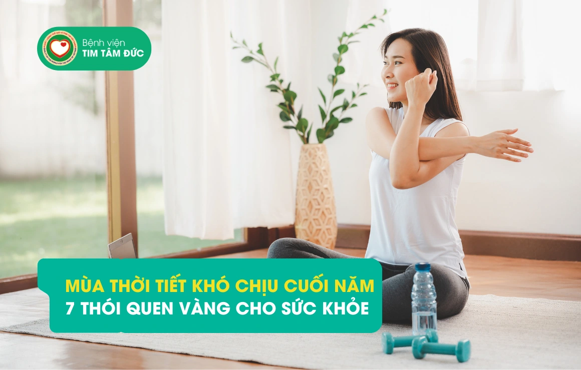 Chăm sóc tim mạch cuối năm: 7 thói quen vàng cho sức khỏe
