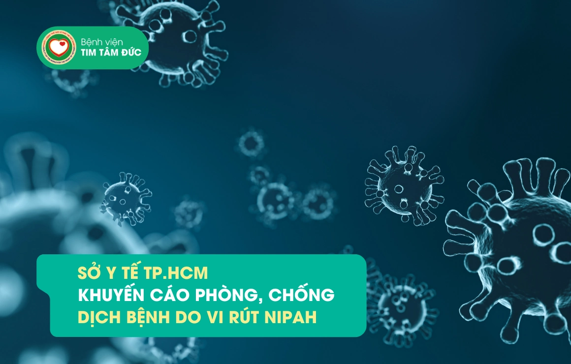 Sở Y tế TP.HCM: Khuyến cáo phòng, chống dịch bệnh do vi rút Nipah - Tin tá»©c Tim TÃ¢m Äá»©c